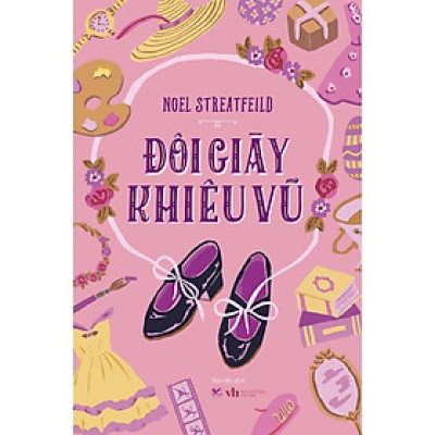 Sách - Shoe Books - Đôi Giày Khiêu Vũ - Noel Streatfeild - Tân Việt Books