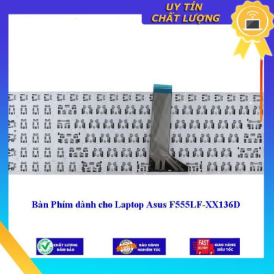 Bàn Phím dùng cho Laptop Asus F555LF-XX136D - Hàng Nhập Khẩu