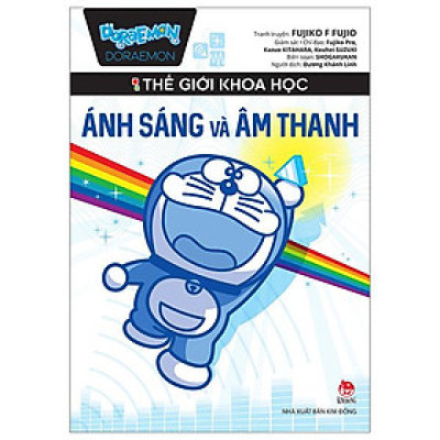 Doraemon - Thế Giới Khoa Học - Ánh Sáng Và Âm Thanh (Tái Bản 2023)