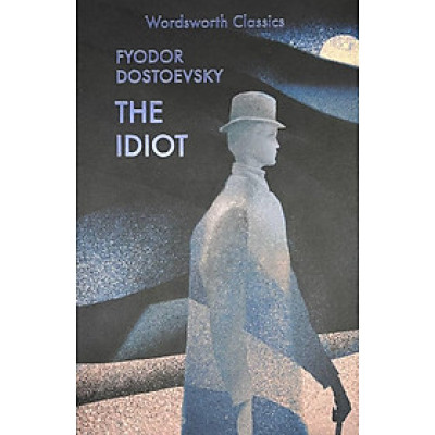 Tiểu thuyết kinh điển tiếng Anh: The Idiot