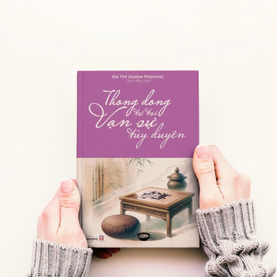 Thong Dong Tự Tại, Vạn Sự Tùy Duyên