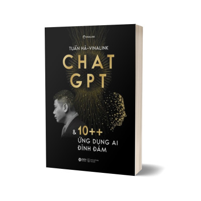 Sách - Chat GPT Và 10++ Ứng Dụng AI Đình Đám
