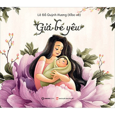 Gửi Bé Yêu - Gắn kết yêu thương cùng con từ những ngày thai nghén