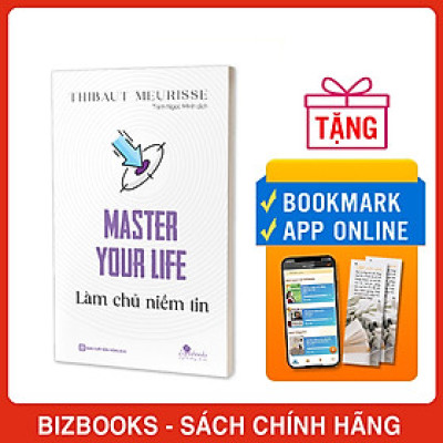 Master your life - Làm chủ niềm tin