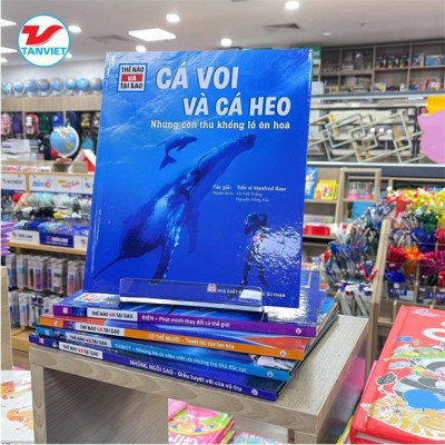 Sách - Thế Nào Và Tại Sao - Cá Voi Và Cá Heo - Những Con Thú Khổng Lồ Ôn Hòa - Tân Việt Books
