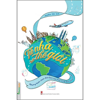 Từ Nhà Ra Thế Giới