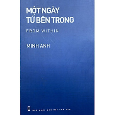 MỘT NGÀY TỪ BÊN TRONG