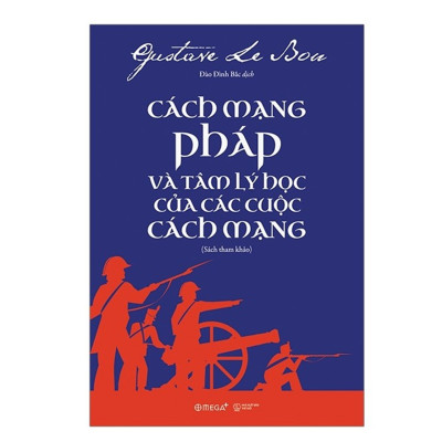 Combo Tâm Lý Học: Cách Mạng Pháp Và Tâm Lý Học Của Các Cuộc Cách Mạng + Đại Dịch Tâm Lý Thời Hiện Đại 