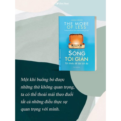 Sống Tối Giản Tối Thiểu Để Đạt Tối Đa - Bản Quyền