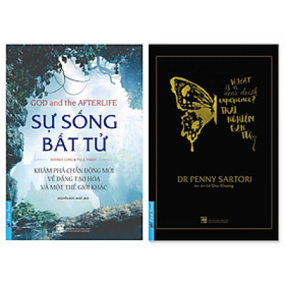 Combo 2 cuốn: Trải Nghiệm Cận Tử, Sự Sống Bất Tử