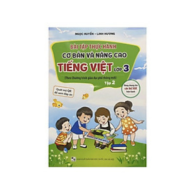 Sách - Bài tập thực hành cơ bản và nâng cao Tiếng việt lớp 3 tập 2 ( Quét mã QR để xem đáp án )