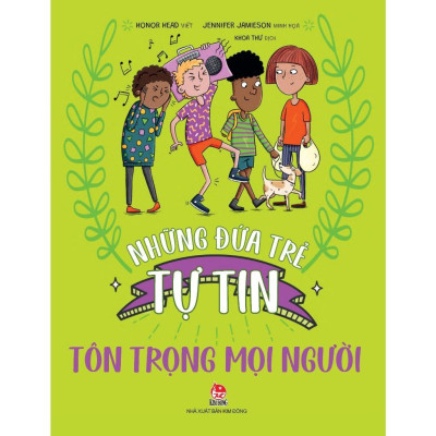 Sách - Những Đứa Trẻ Tự Tin - Chọn Lẻ 6 Chủ Đề  - NXB Kim Đồng