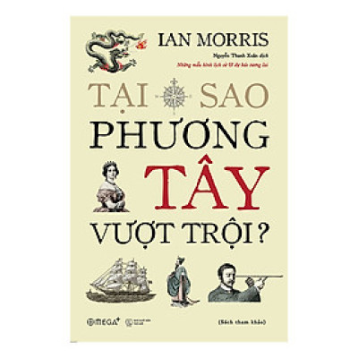Tại Sao Phương Tây Vượt Trội
