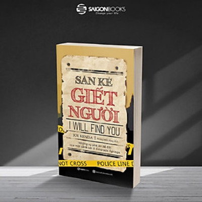Săn kẻ giết người: Những vụ phá án để đời của một cảnh sát ở Colorado Springs (I Will Find You) - Tác giả: Joe Kenda