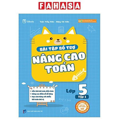 Sách - Bài Tập Bổ Trợ Nâng Cao Toán Lớp 5 - Tập 1