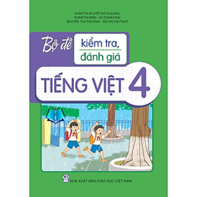 Sách - Bộ Đề Kiểm Tra, Đánh Giá Tiếng Việt Lớp 4