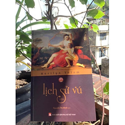 Lịch Sử Vú - Marilyn Yalom 