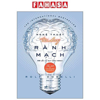 Sách - Nghệ Thuật Tư Duy Rành Mạch