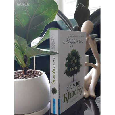 Chủ Nghĩa Khắc Kỷ" Từ Tự Chủ Đến Bình An - Bản Quyền