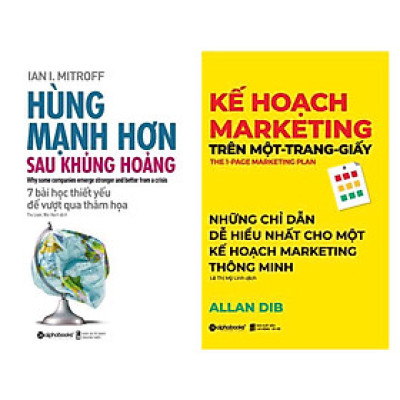 Combo Nghệ Thuật Quản Trị Doanh Nghiệp Không Thể Bỏ Lỡ: Hùng Mạnh Hơn Sau Khủng Hoảng (7 Bài Học Thiết Yếu Để Vượt Qua Thảm Họa) + Kế Hoạch Marketing Trên Một - Trang - Giấy Của Allan Dib ( Top Sách  Bài Học Hay Cho Nhà Kinh Doanh Bán Chạy Nhất)