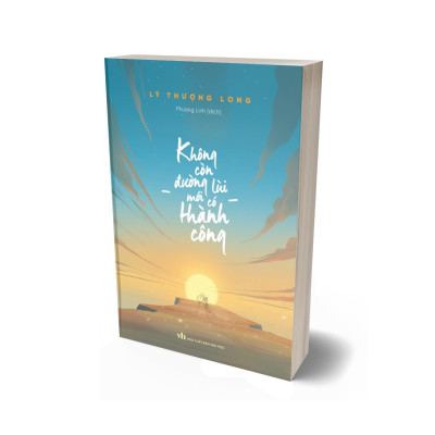 Không Còn Đường Lùi Mới Có Thành Công