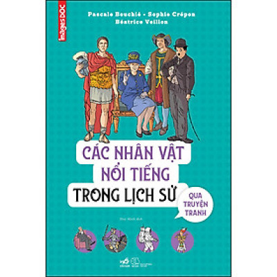 Các nhân vật nổi tiếng trong lịch sử qua truyện tranh