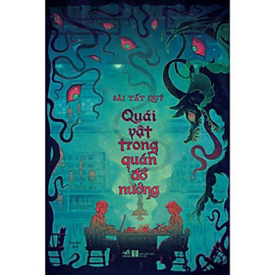 Sách - Quái vật trong quán đồ nướng (NN-MK)