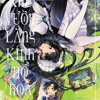 Khu Vườn Lăng Kính Nở Hoa - Tặng Kèm Bookmark + Postcard