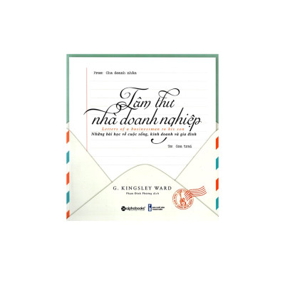 Combo Sách Kỹ Năng Kinh Doanh: Tâm Thư Nhà Doanh Nghiệp + Để Xây Dựng Doanh Nghiệp Hiệu Quả