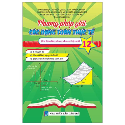 Sách - Phương Pháp Giải Các Dạng Toán Thực Tế 12