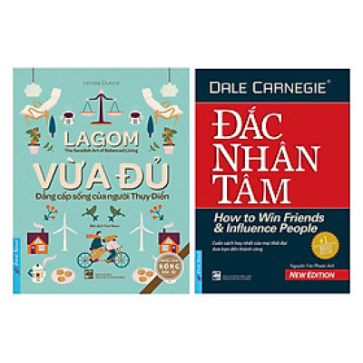 Combo Lagom - Vừa Đủ - Đẳng Cấp Sống Của Người Thụy Điển + Đắc Nhân Tâm