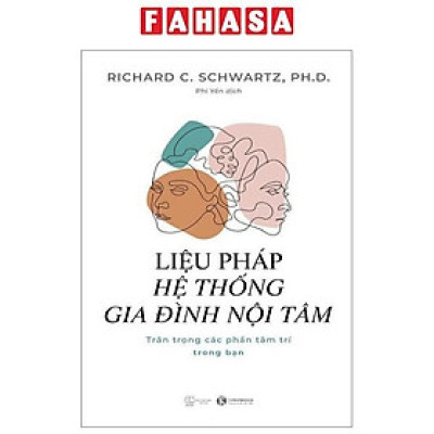 Liệu Pháp Hệ Thống Gia Đình Nội Tâm
