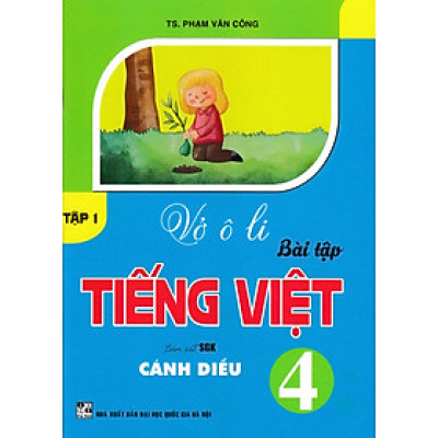 Vở Ô Li Bài Tập Tiếng Việt 4 (Bám Sát SGK Cánh Diều) (HA)