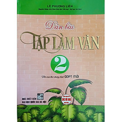 Dàn Bài Tập Làm Văn 2 (Biên Soạn Theo Chương Trình GDPT Mới) - HA