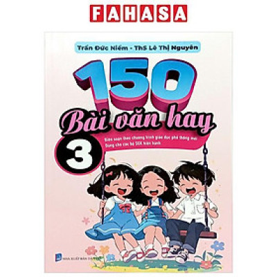 Sách - 150 Bài Văn Hay 3