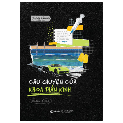 Câu Chuyện Của Khoa Thần Kinh: Trong Bể Bơi 