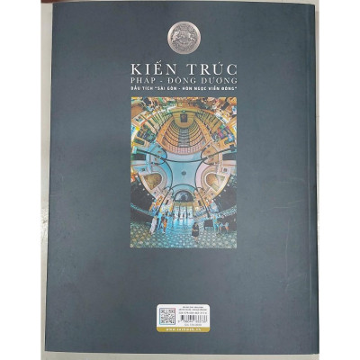 Sách - Kiến Trúc Pháp - Đông Dương Dấu Tích Sài Gòn - Hòn Ngọc Viễn Đông - NXB Tổng Hợp
