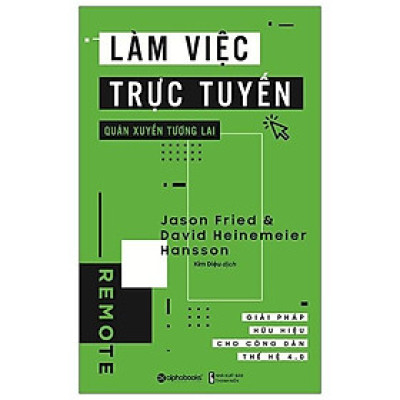 Làm Việc Trực Tuyến, Quán Xuyến Tương Lai