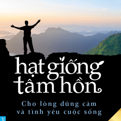 Combo Hạt giống tâm hồn (Cho lòng dũng cảm và tình yêu cuộc sống 1 & 2, Từ những điều bình dị 3 & 4) Tái bản 2020