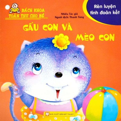 Bộ Bách Khoa Toàn Thư Cho Bé - Rèn Luyện Tình Đoàn Kết (Bộ 10 Cuốn)