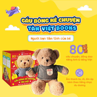 Gấu Bông Kể Chuyện - Người Bạn Tâm Tình Của Bé - Tân Việt