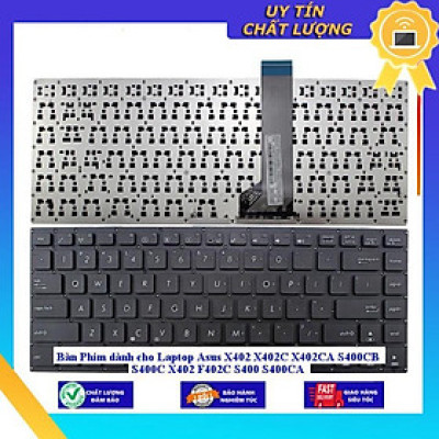 Bàn Phím dùng cho Laptop Asus X402 X402C X402CA S400CB S400C X402 F402C S400 S400CA - TỐT - Hàng Nhập Khẩu New Seal