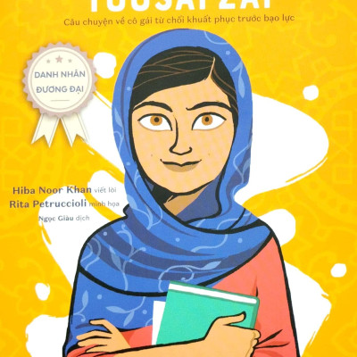 Danh Nhân Đương Đại - Cuộc Đời Phi Thường Của Malala Yousafzai