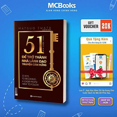 Sách - 51 Chìa Khóa Vàng Để Trở Thành Nhà Lãnh Đạo Truyền Cảm Hứng - MCBooks