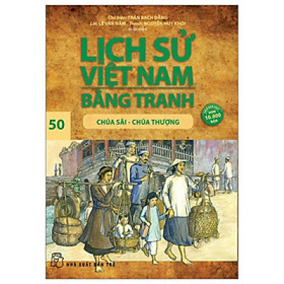 Lịch Sử Việt Nam Bằng Tranh - Tập 50 - Chúa Sãi-Chúa Thượng (Tái Bản 2023)