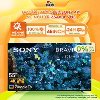 Google Tivi OLED Sony 4K 65 inch XR-65A80L - Model 2023