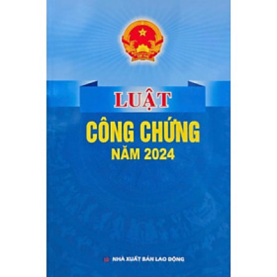 Luật Công Chứng Năm 2024 (DH)