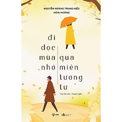 Đi Dọc Mùa Nhớ, Qua Miền Tương Tư