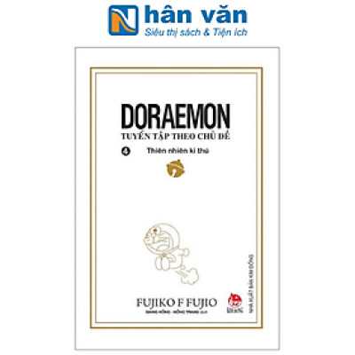 Doraemon - Tuyển Tập Theo Chủ Đề Tập 4 - Thiên Nhiên Kì Thú