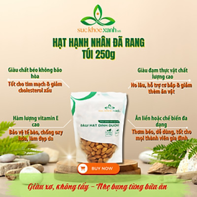 Hạt hạnh nhân ăn liền Sức Khỏe Xanh, nhập khẩu chính ngạch từ Úc/Mỹ  (Roasted Almonds)